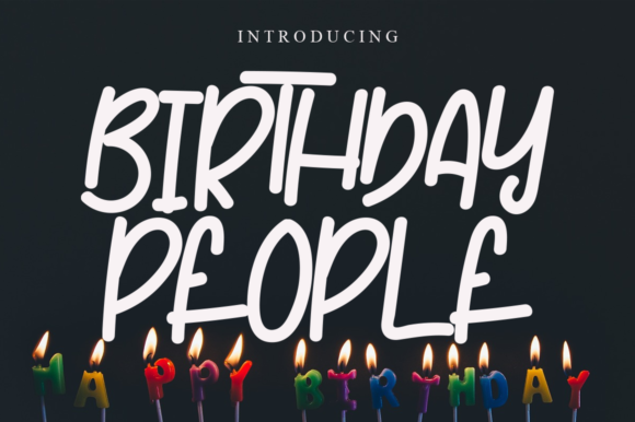Birthday People Font: Elevate Your Brand Visuals