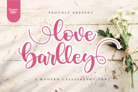 Love Barlley Font Review for Campaigns