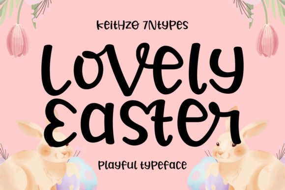 Lovely Easter: A Playful Display Font for Editorial Design